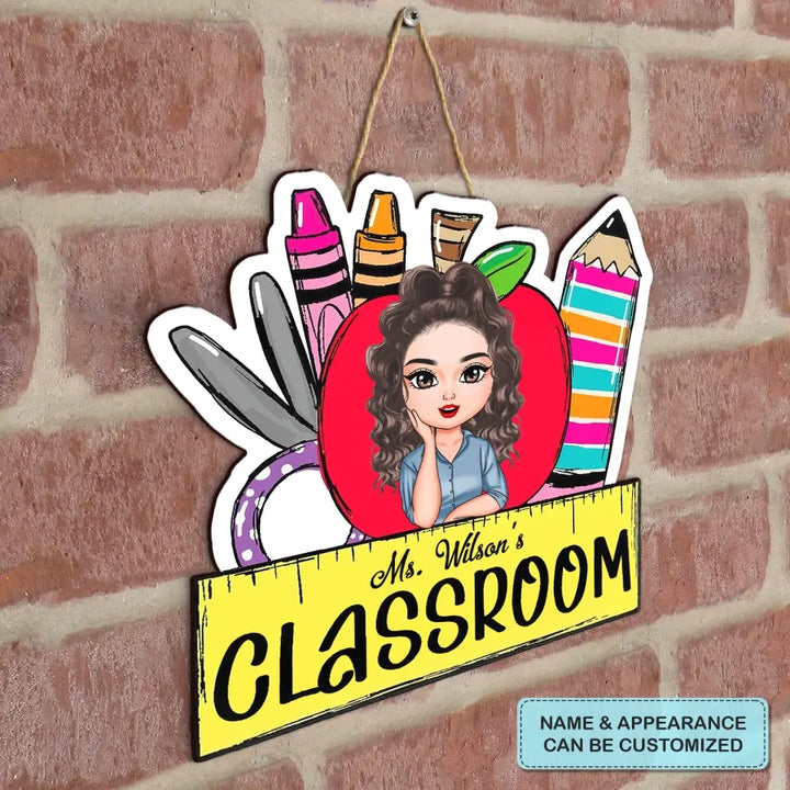 Personalized Custom Door Sign - Welcoming, Teacher's Day, Birthday Gift For Teacher - Welcome To This Class