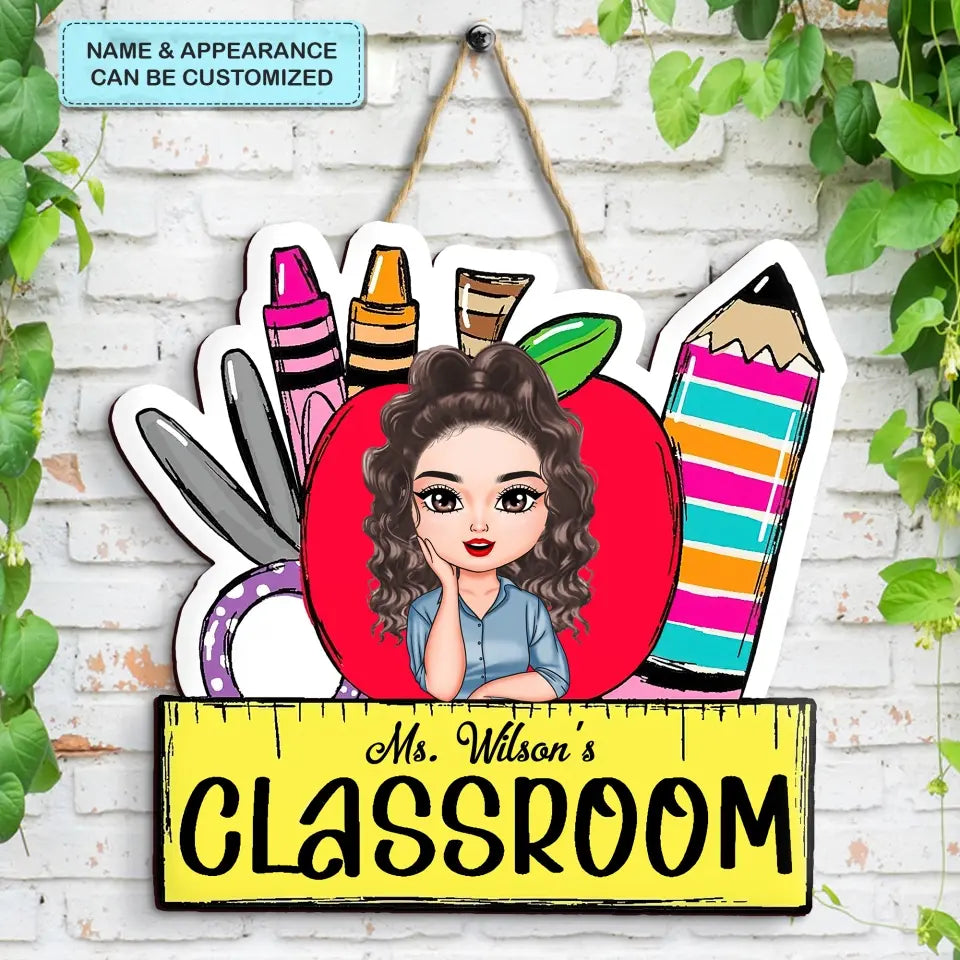 Personalized Custom Door Sign - Welcoming, Teacher's Day, Birthday Gift For Teacher - Welcome To This Class