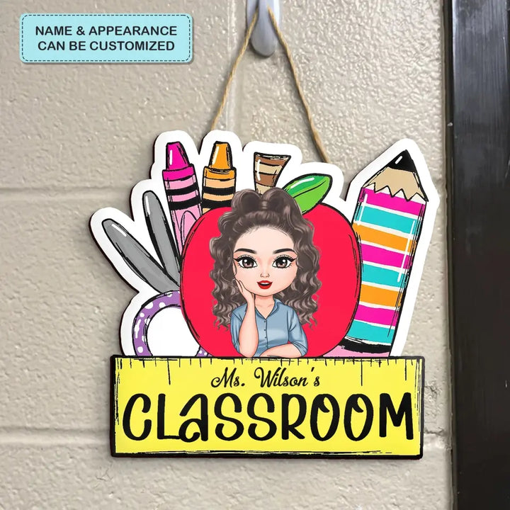 Personalized Custom Door Sign - Welcoming, Teacher's Day, Birthday Gift For Teacher - Welcome To This Class