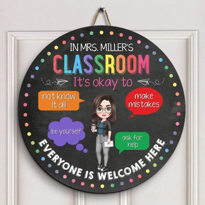 Personalized Custom Door Sign - Welcoming, Birthday, Teacher's Day Gift For Teacher - Everyone Is Welcome Here