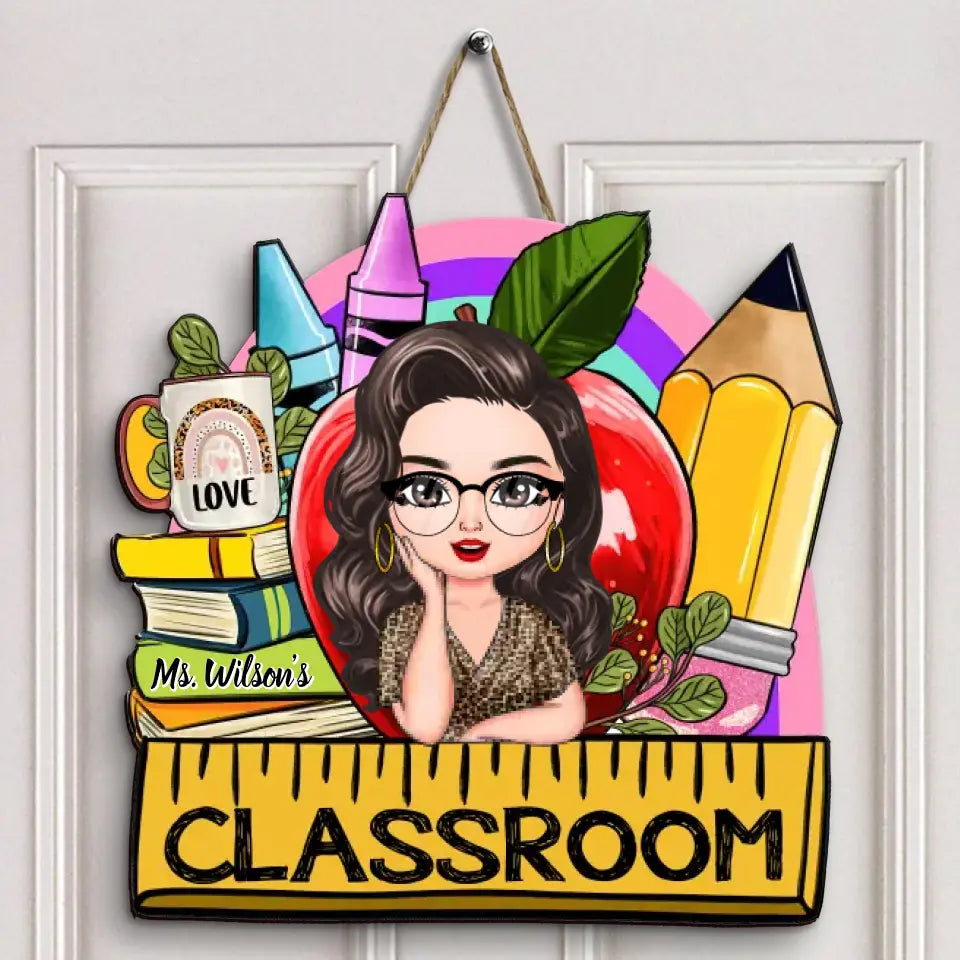 Personalized Custom Door Sign - Welcoming, Teacher's Day, Birthday Gift For Teacher - My Class