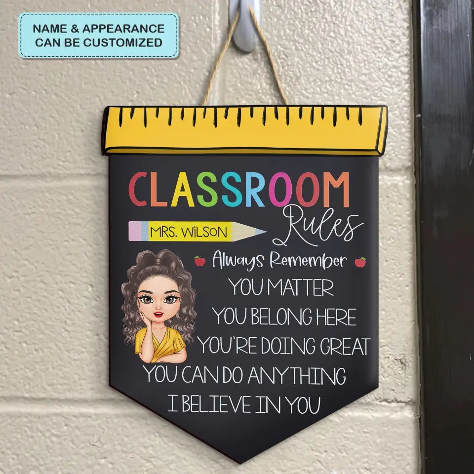 Personalized Custom Door Sign - Welcoming, Birthday, Teacher's Day Gift For Teacher - My Classroom's Rules