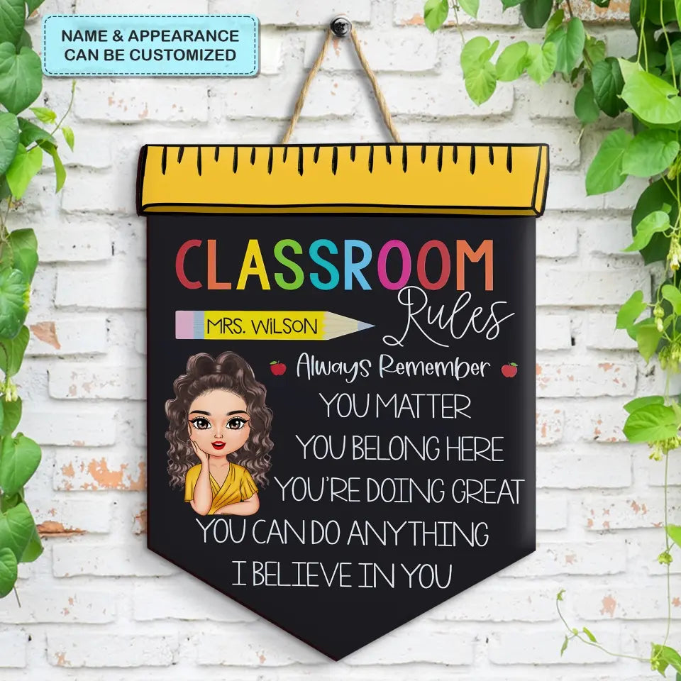 Personalized Custom Door Sign - Welcoming, Birthday, Teacher's Day Gift For Teacher - My Classroom's Rules