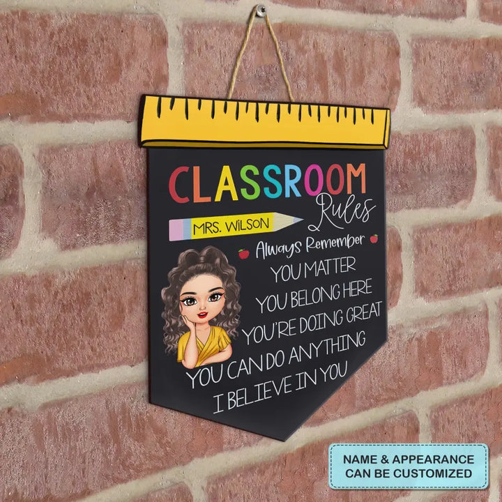 Personalized Custom Door Sign - Welcoming, Birthday, Teacher's Day Gift For Teacher - My Classroom's Rules