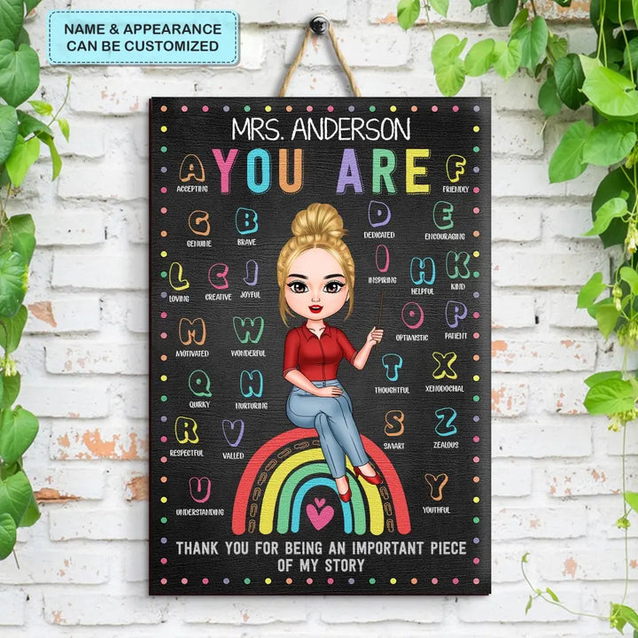 Personalized Custom Door Sign - Welcoming, Birthday, Teacher's Day Gift For Teacher - Thank You For Being An Important Piece