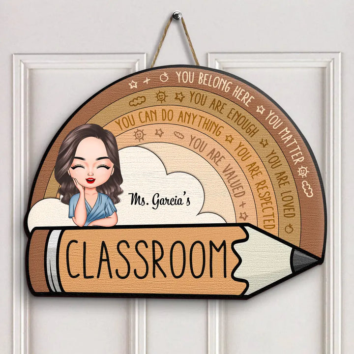 Personalized Custom Door Sign - Welcoming, Birthday, Teacher's Day Gift For Teacher - You Belong Here