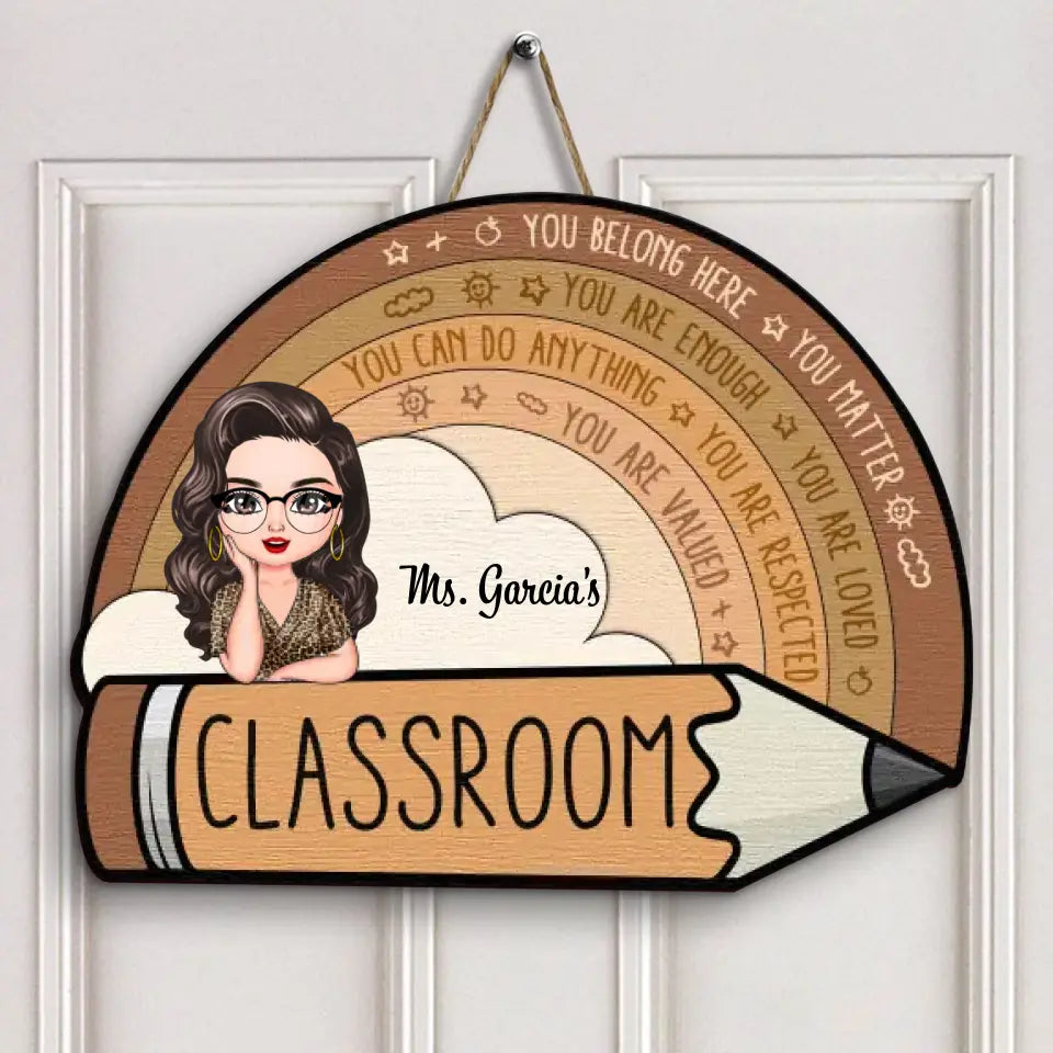 Personalized Custom Door Sign - Welcoming, Birthday, Teacher's Day Gift For Teacher - You Belong Here