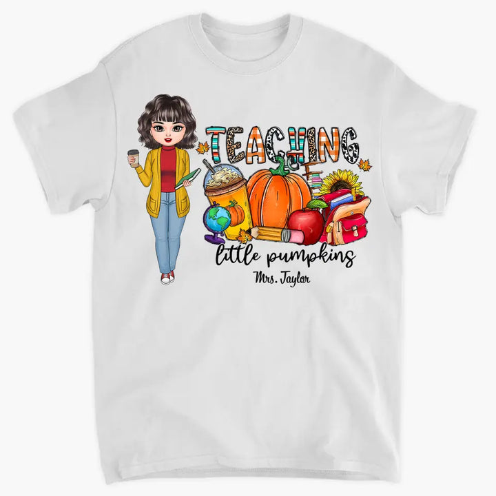 Personalized Custom T-shirt - Birthday, Teacher's Day Gift For Teacher - Teaching Little Pumpkins
