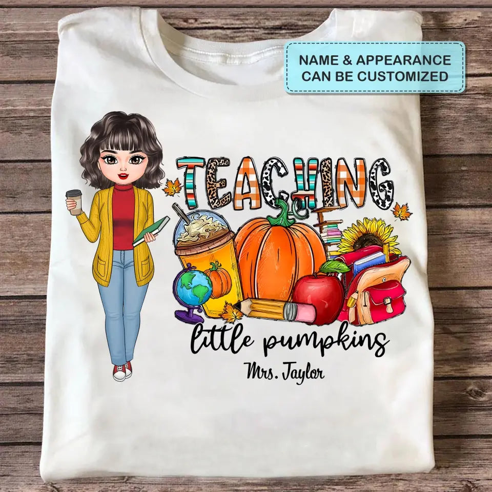 Personalized Custom T-shirt - Birthday, Teacher's Day Gift For Teacher - Teaching Little Pumpkins