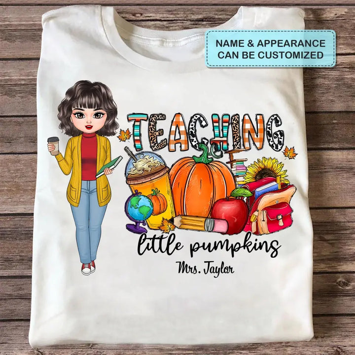 Personalized Custom T-shirt - Birthday, Teacher's Day Gift For Teacher - Teaching Little Pumpkins