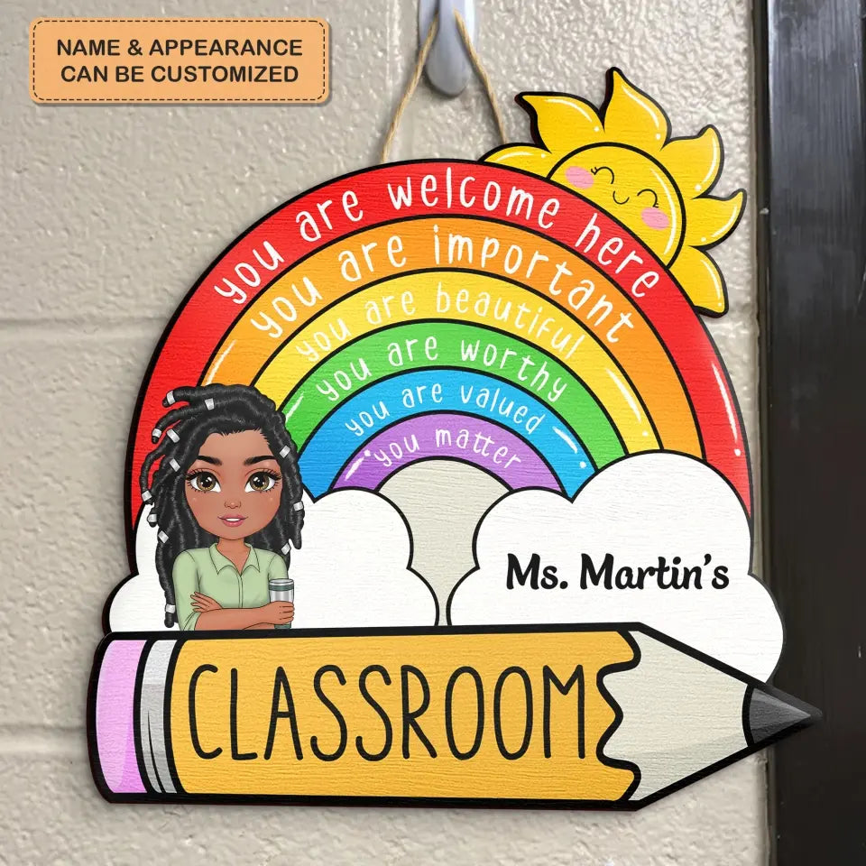 Personalized Custom Door Sign - Welcoming, Teacher's Day Gift For Teacher - You Are Welcome Here Rainbow