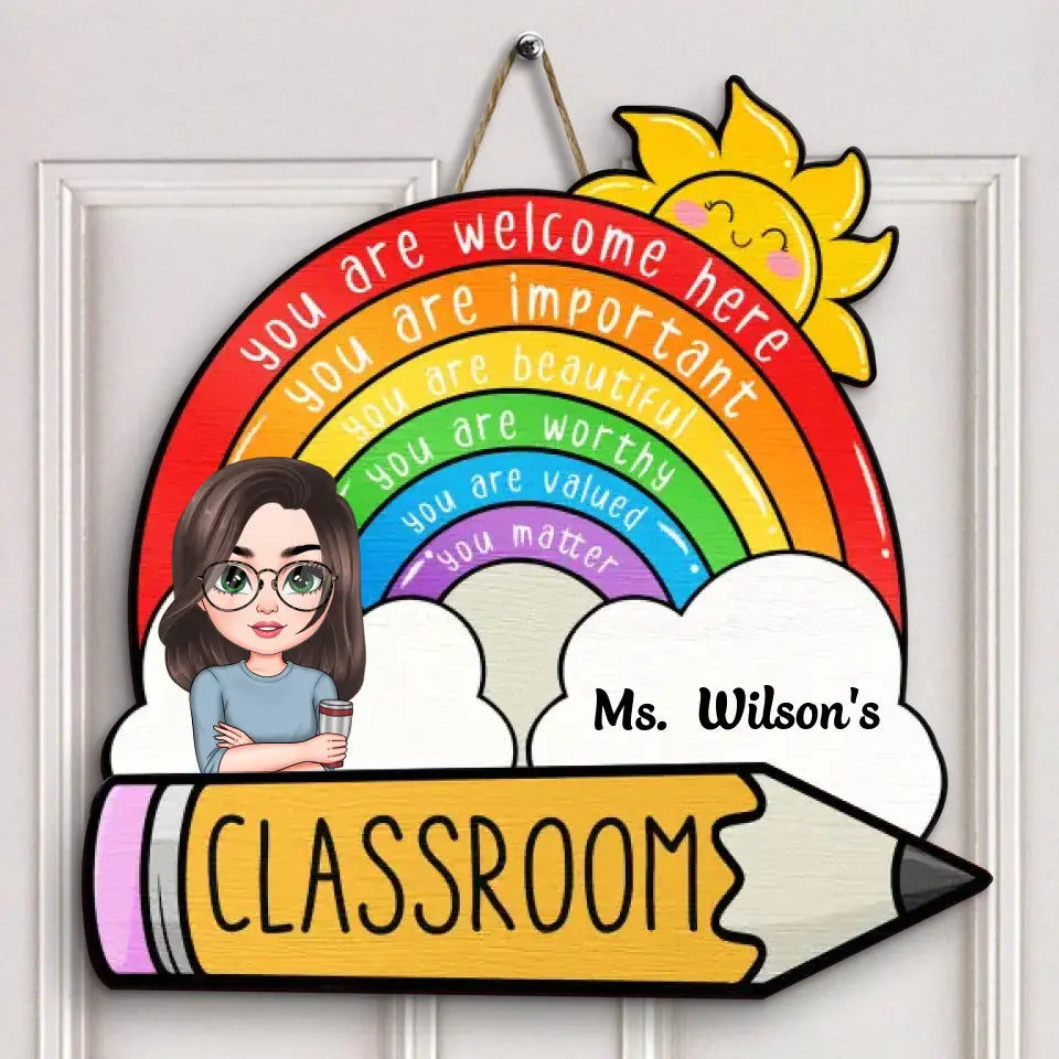 Personalized Custom Door Sign - Welcoming, Teacher's Day Gift For Teacher - You Are Welcome Here Rainbow