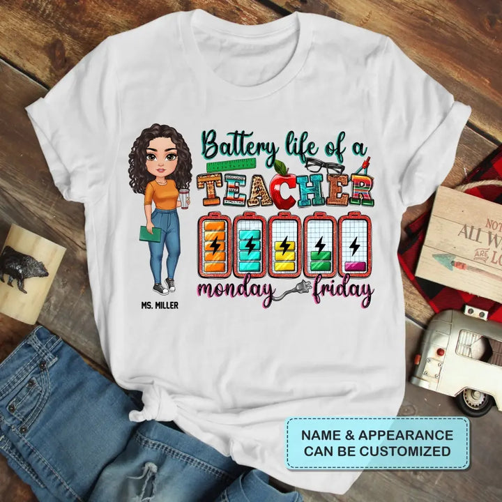 Personalized Custom T-shirt - Teacher's Day Gift For Teacher - Battery Of A Teacher Life