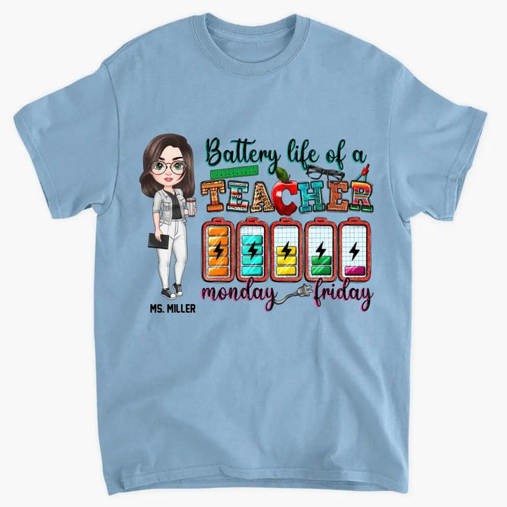 Personalized Custom T-shirt - Teacher's Day Gift For Teacher - Battery Of A Teacher Life
