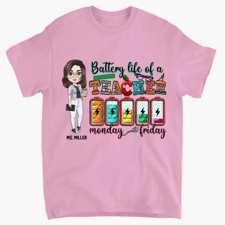 Personalized Custom T-shirt - Teacher's Day Gift For Teacher - Battery Of A Teacher Life