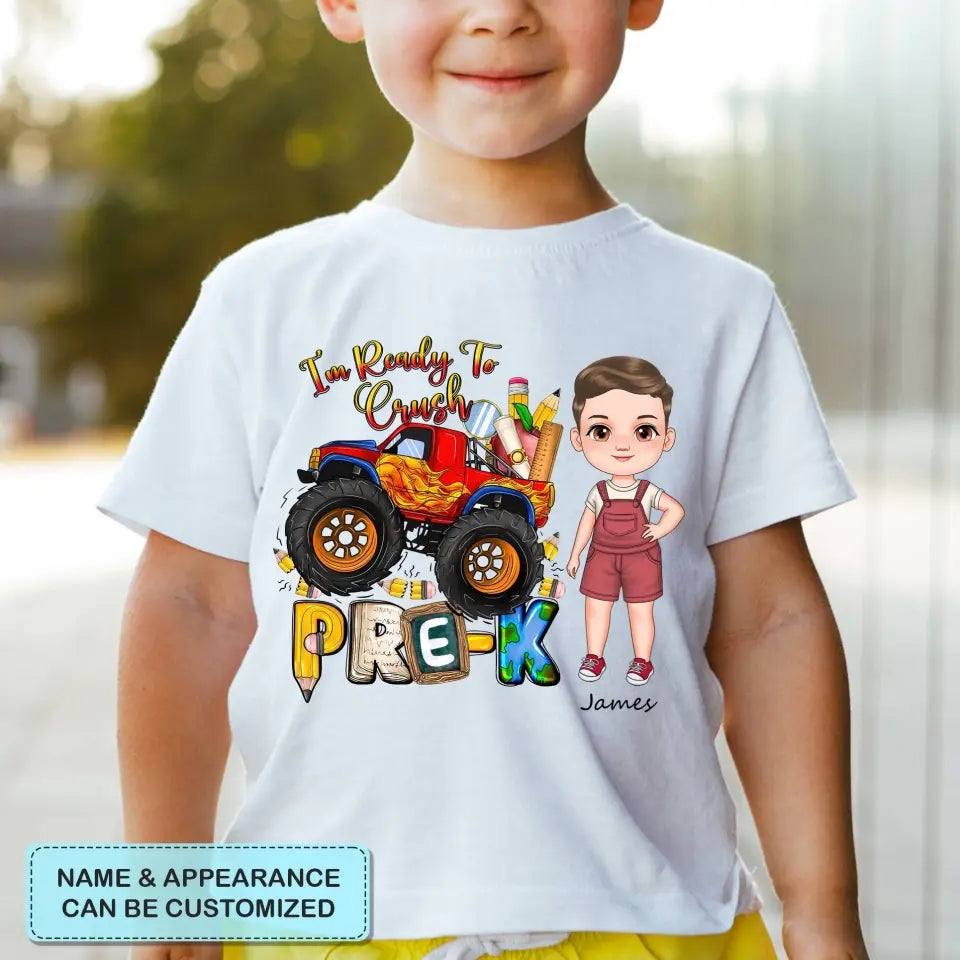 Personalized Custom T-shirt - Back To School Gift For Kid - I'm Ready Crush Kindergarten