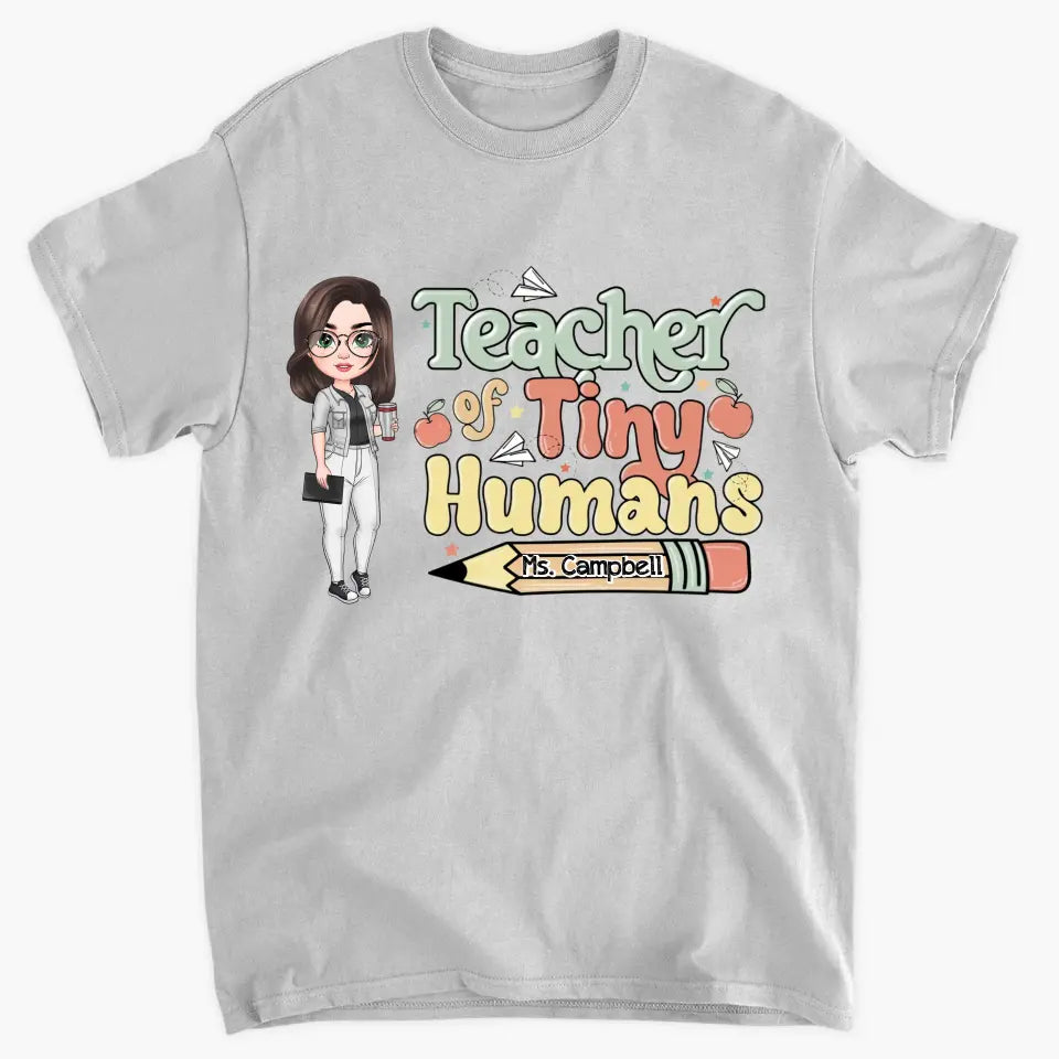 Personalized Custom T-shirt - Teacher's Day Gift For Teacher - Teacher Of Tiny Humans