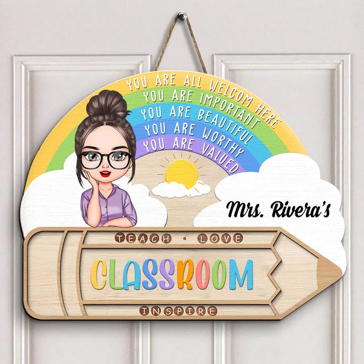Personalized Custom Door Sign - Welcoming, Teacher's Day Gift For Teacher - Teacher Rainbow Classroom