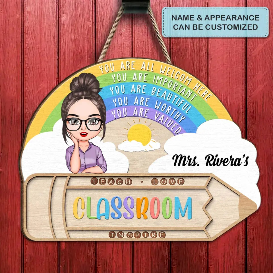Personalized Custom Door Sign - Welcoming, Teacher's Day Gift For Teacher - Teacher Rainbow Classroom