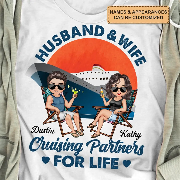 Personalized Custom T-shirt - Anniversary Gift For Couple, Gift For Cruising Lovers - Husband & Wife Cruising Partners For Life