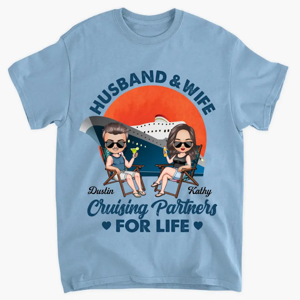 Personalized Custom T-shirt - Anniversary Gift For Couple, Gift For Cruising Lovers - Husband & Wife Cruising Partners For Life