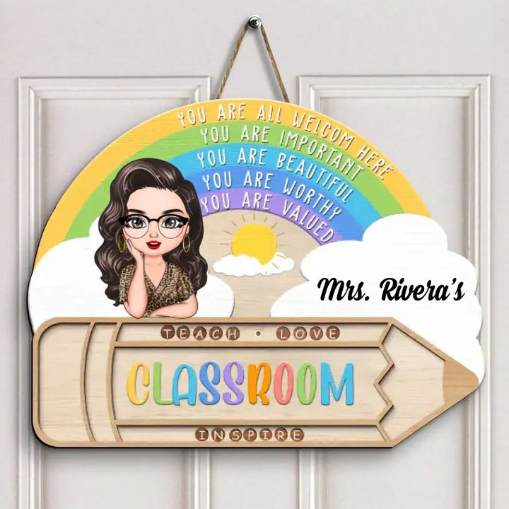 Personalized Custom Door Sign - Welcoming, Teacher's Day Gift For Teacher - Teacher Rainbow Classroom