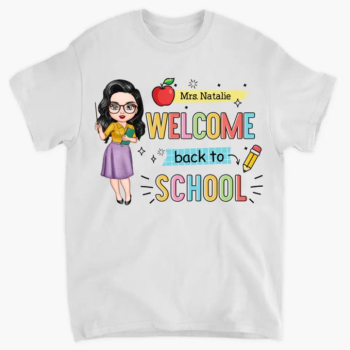 Personalized Custom T-shirt - Teacher's Day Gift For Teacher - Welcome Back To School