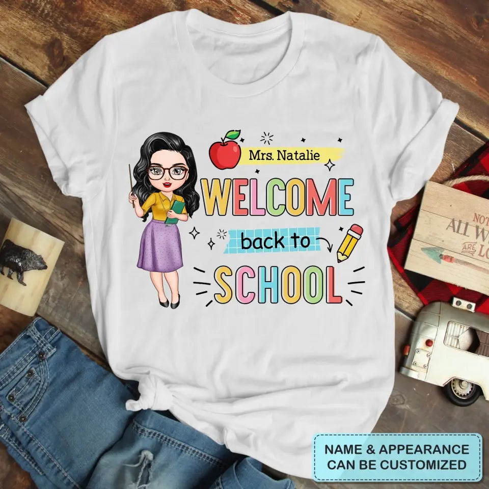 Personalized Custom T-shirt - Teacher's Day Gift For Teacher - Welcome Back To School