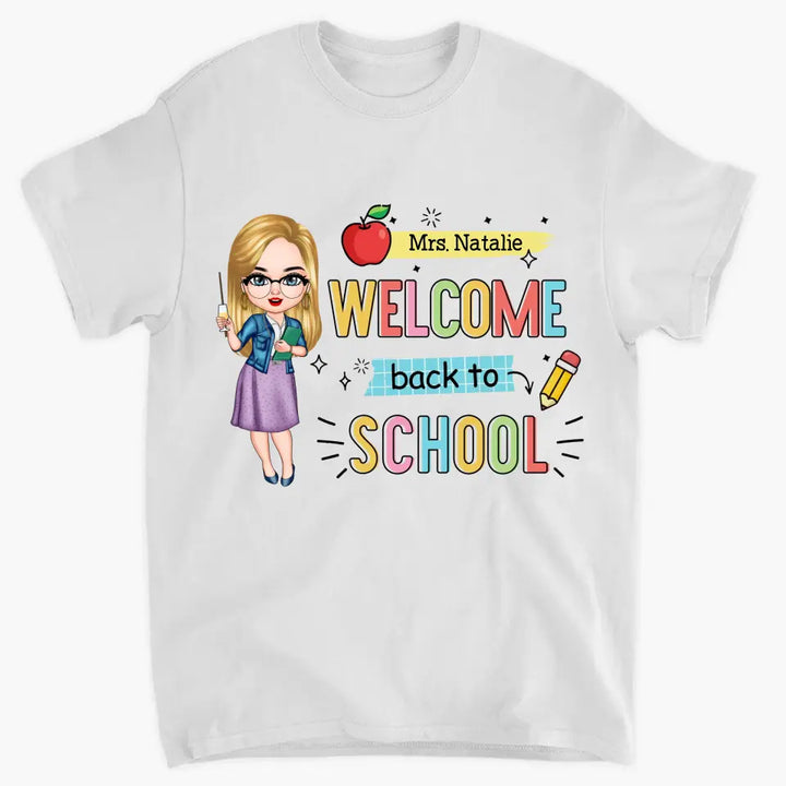 Personalized Custom T-shirt - Teacher's Day Gift For Teacher - Welcome Back To School