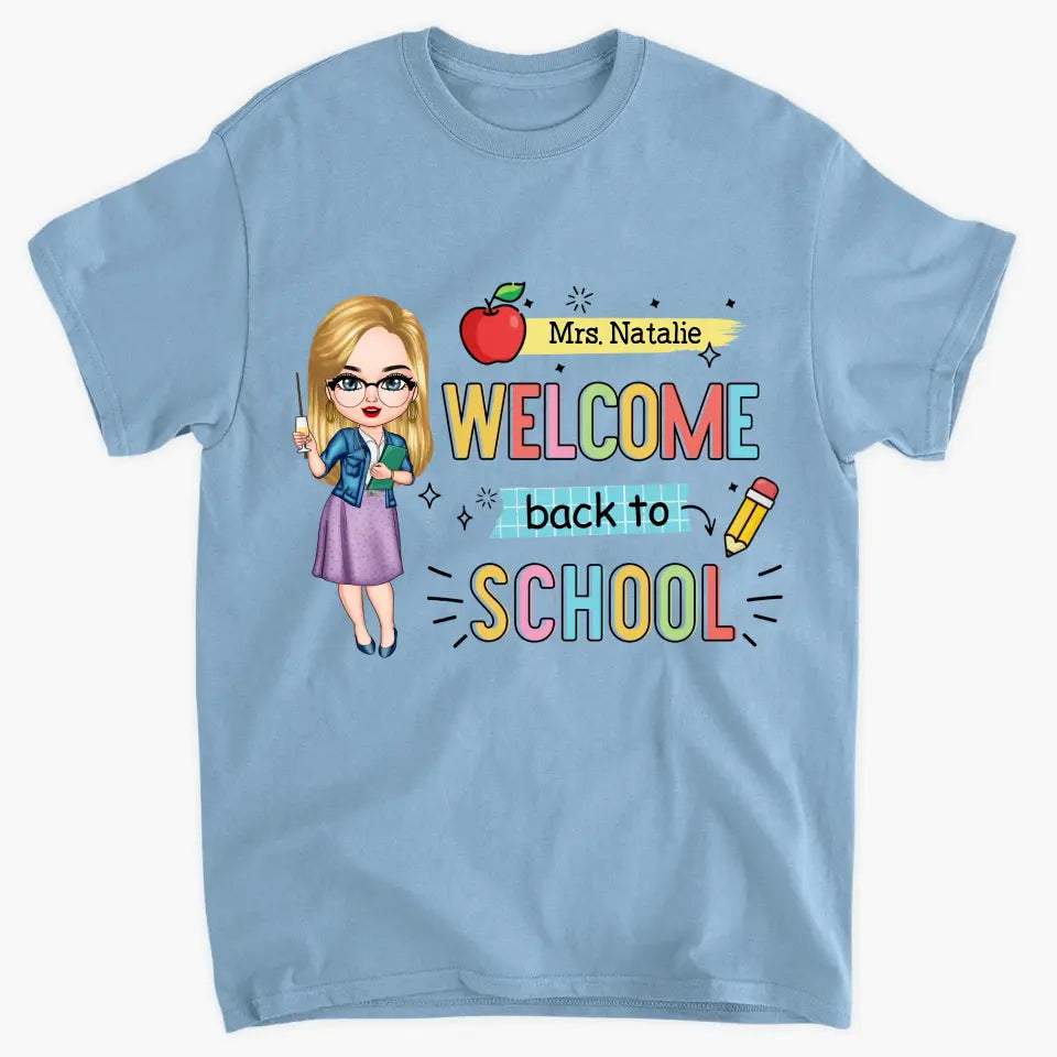 Personalized Custom T-shirt - Teacher's Day Gift For Teacher - Welcome Back To School
