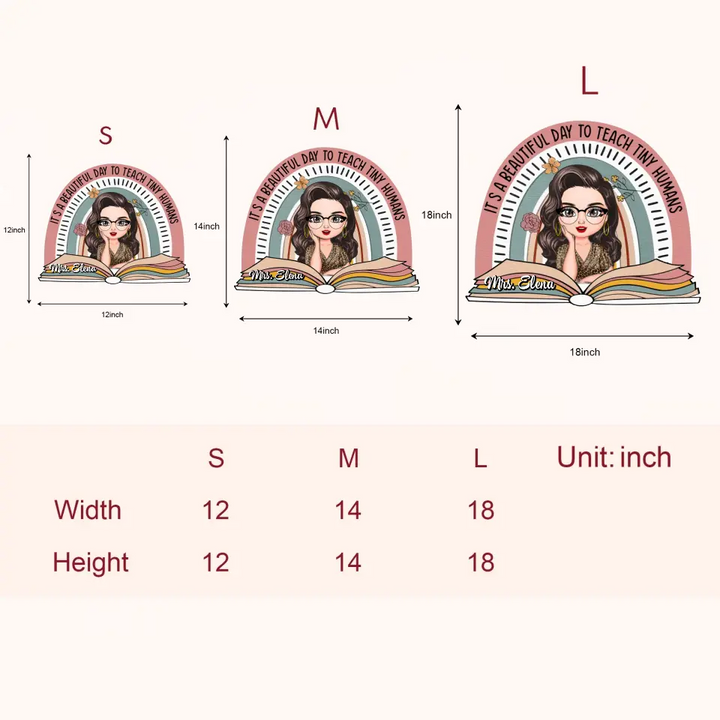 Personalized Custom Door Sign - Welcoming, Teacher's Day Gift For Teacher - It's A Beautiful Day To Teach Tiny Humans