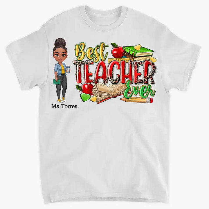 Personalized Custom T-shirt - Teacher's Day Gift For Teacher - Best Teacher Ever