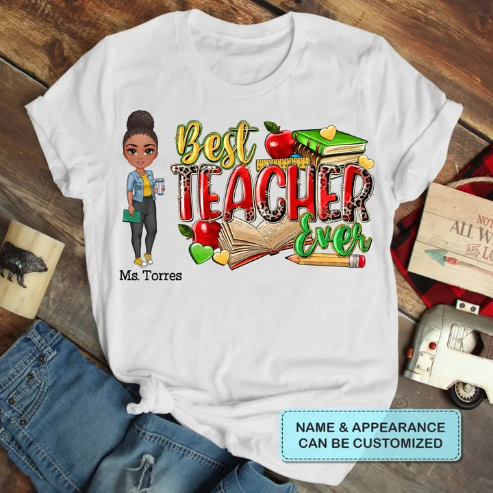 Personalized Custom T-shirt - Teacher's Day Gift For Teacher - Best Teacher Ever