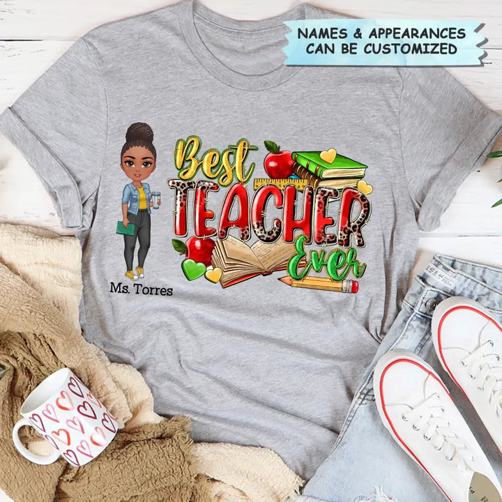 Personalized Custom T-shirt - Teacher's Day Gift For Teacher - Best Teacher Ever