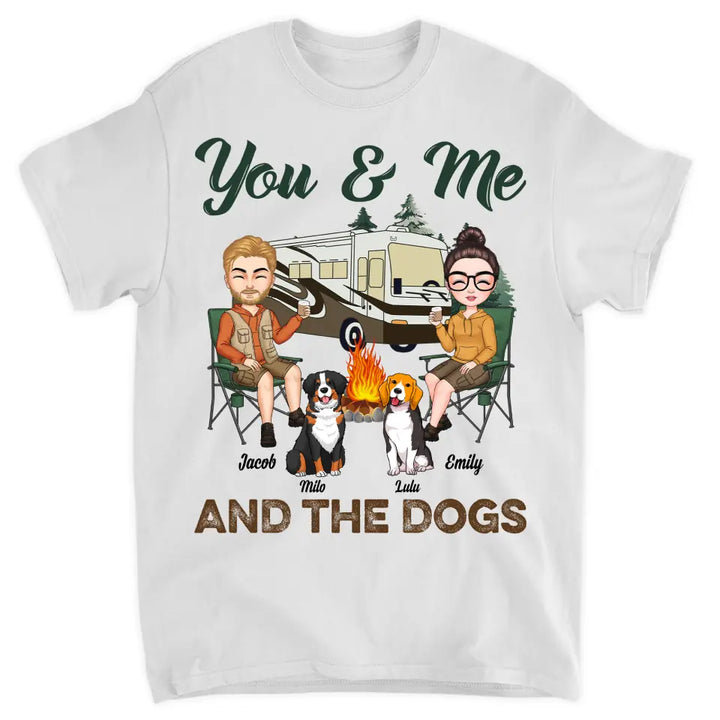 Personalized Custom T-shirt - Anniversary Gift For Couple - You And Me And The Dogs