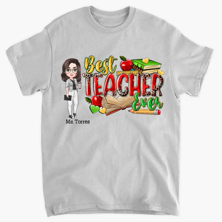 Personalized Custom T-shirt - Teacher's Day Gift For Teacher - Best Teacher Ever