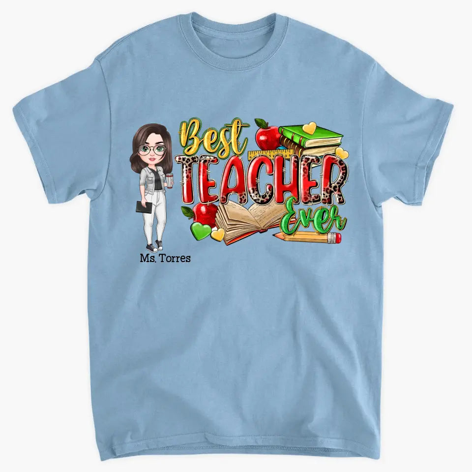 Personalized Custom T-shirt - Teacher's Day Gift For Teacher - Best Teacher Ever