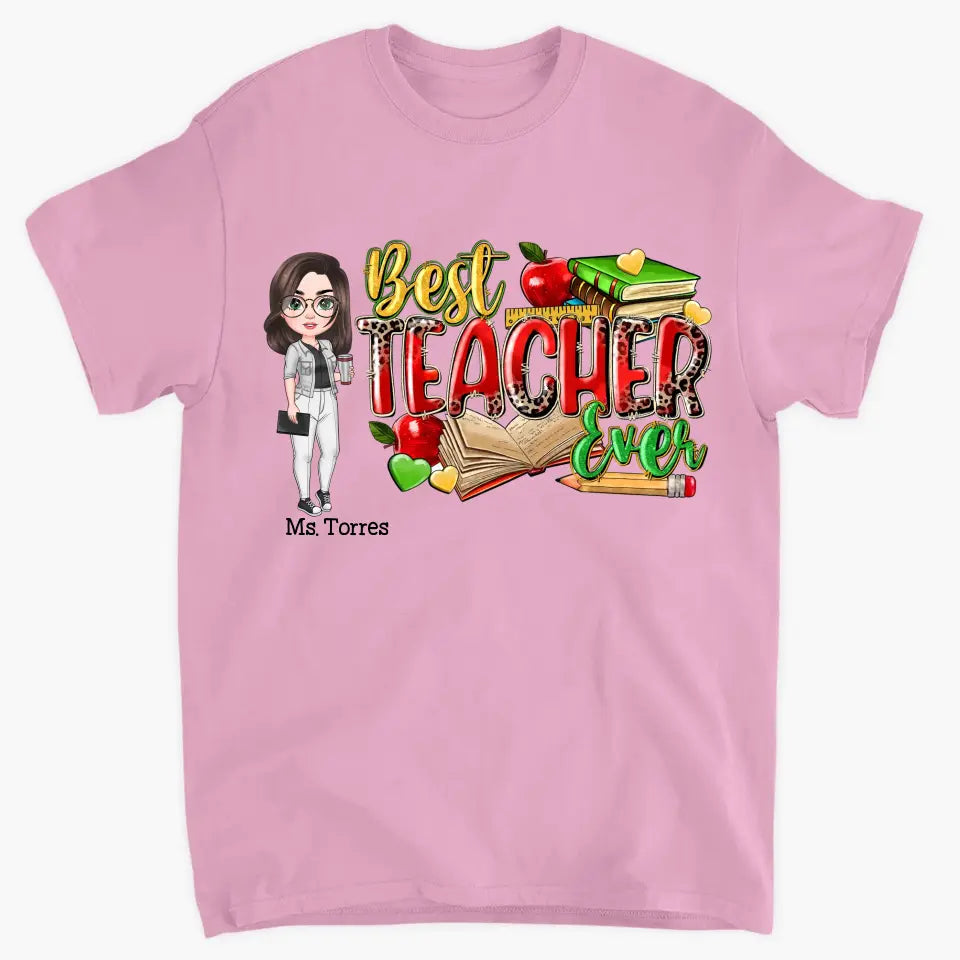 Personalized Custom T-shirt - Teacher's Day Gift For Teacher - Best Teacher Ever