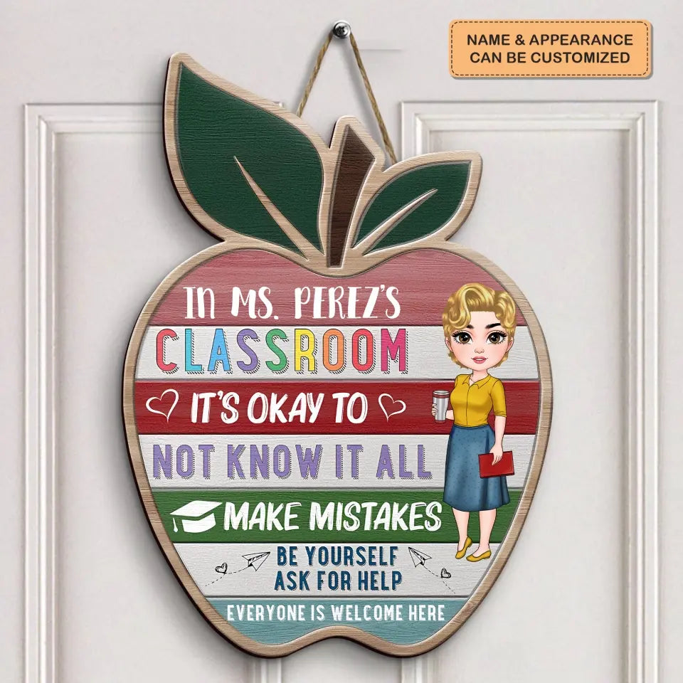 Personalized Custom Door Sign - Teacher's Day Gift For Teacher - Everyone Is Welcome Here V2