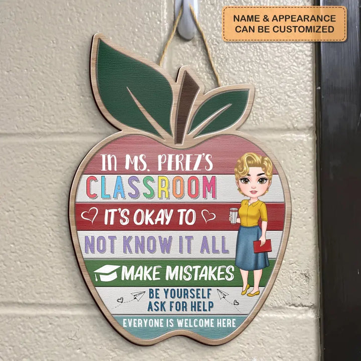 Personalized Custom Door Sign - Teacher's Day Gift For Teacher - Everyone Is Welcome Here V2