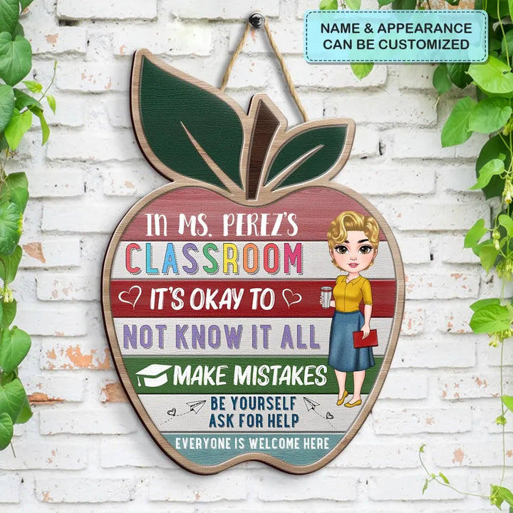 Personalized Custom Door Sign - Teacher's Day Gift For Teacher - Everyone Is Welcome Here V2