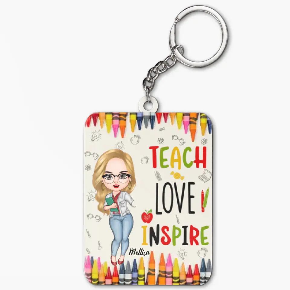 Personalized Keychain - Teacher's Day, Birthday Gift For Teacher - Teach Love Inspire Colorful Crayons ARND0014