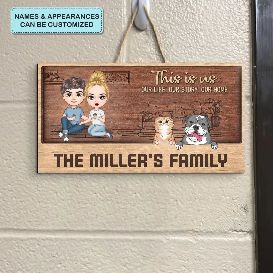Personalized Custom Door Sign - Birthday Gift For Family - Our Life Our Story Our Home