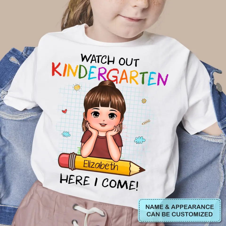 Personalized Custom T-shirt - Back To School Gift For Kid - Watch Out Kindergarten