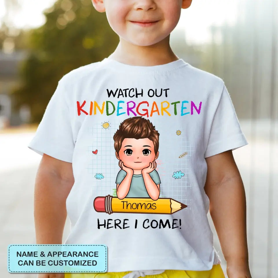 Personalized Custom T-shirt - Back To School Gift For Kid - Watch Out Kindergarten