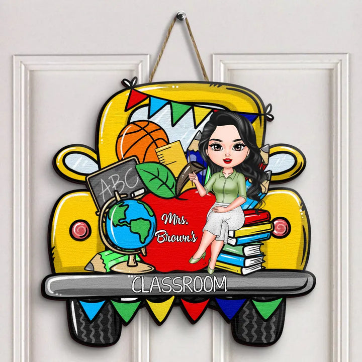 Personalized Custom Door Sign - Teacher's Day, Appreciation Gift For Teacher - Yellow Truck Teacher