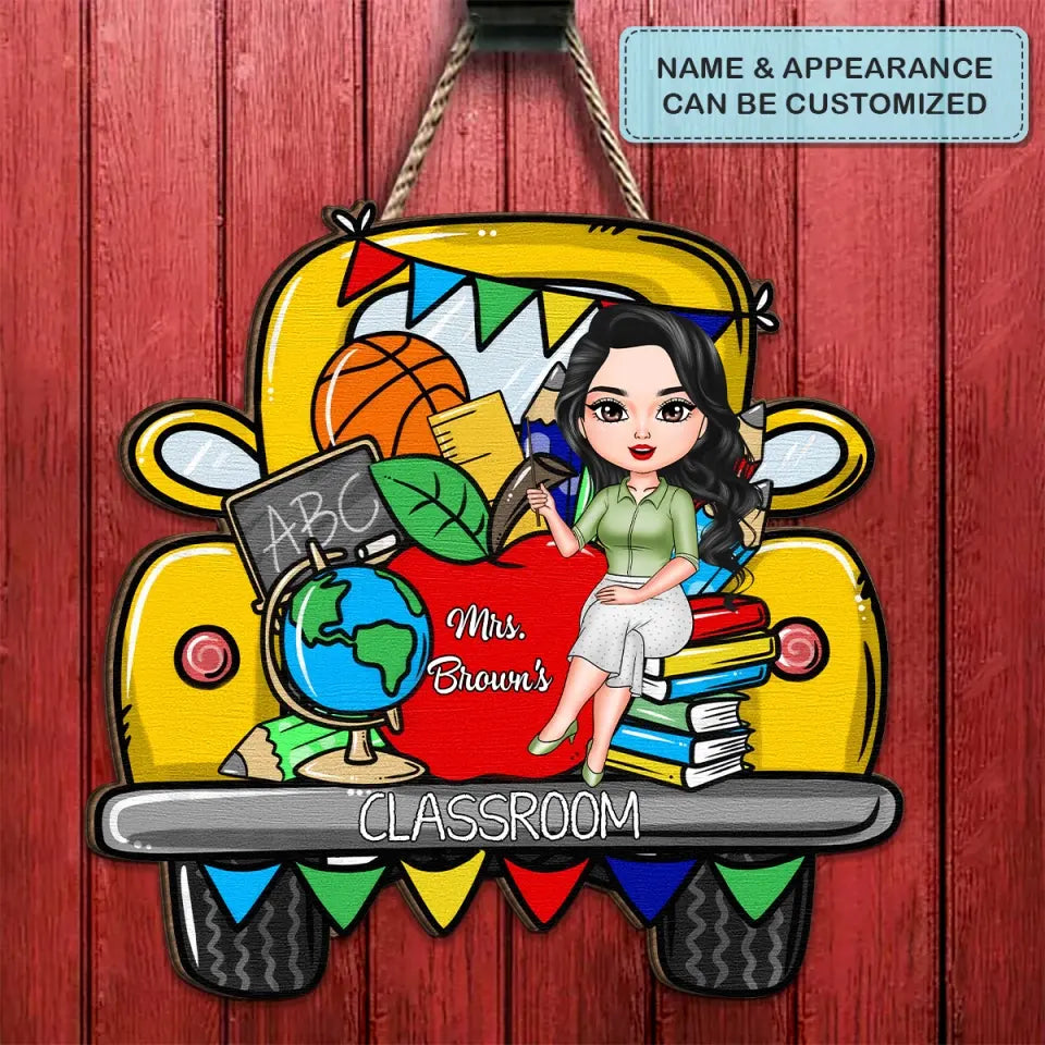 Personalized Custom Door Sign - Teacher's Day, Appreciation Gift For Teacher - Yellow Truck Teacher