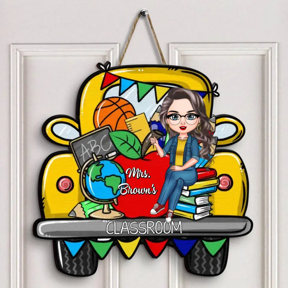 Personalized Custom Door Sign - Teacher's Day, Appreciation Gift For Teacher - Yellow Truck Teacher