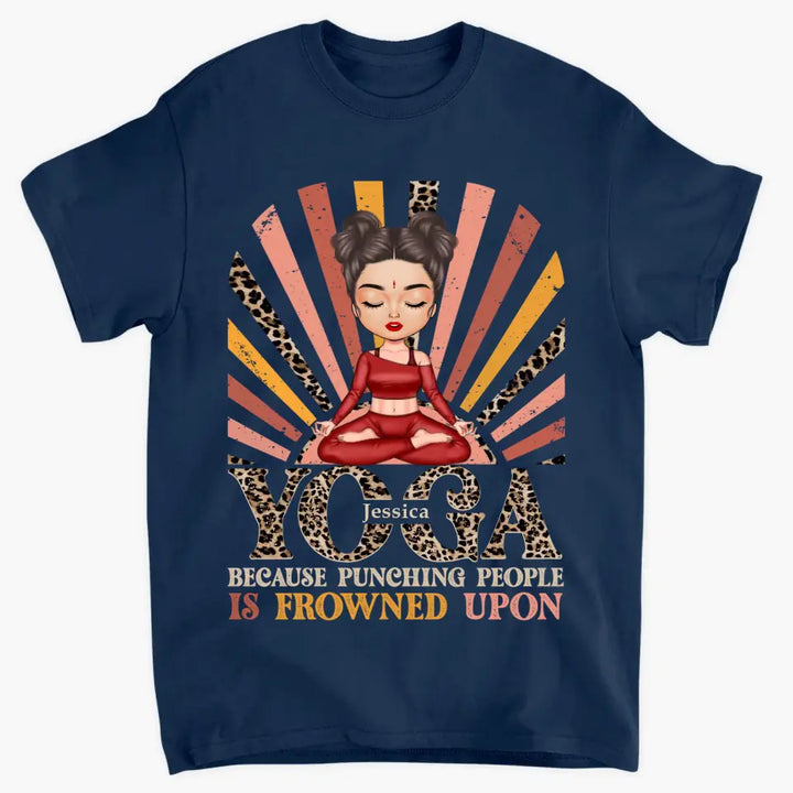 Personalized Custom T-shirt - Birthday Gift For Yoga Lover - Yoga Because Punching People Is Frowned Upon