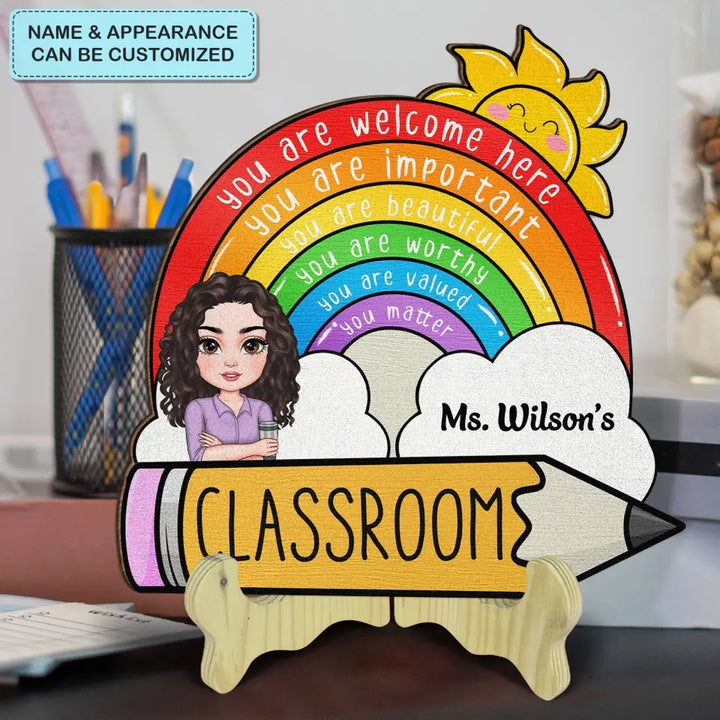 Personalized Custom 1 Layer Wooden Sign - Birthday, Teacher's Day Appreciation Gift For Teacher - You Are Welcome Here Rainbow